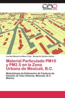 Lourdes Monserrat Meza Trejo (U. A.) | Material Particulado PM10 Y PM2.5 En...