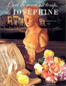 Lart de vivre au temps de josephine | Buch | Zustand sehr gut