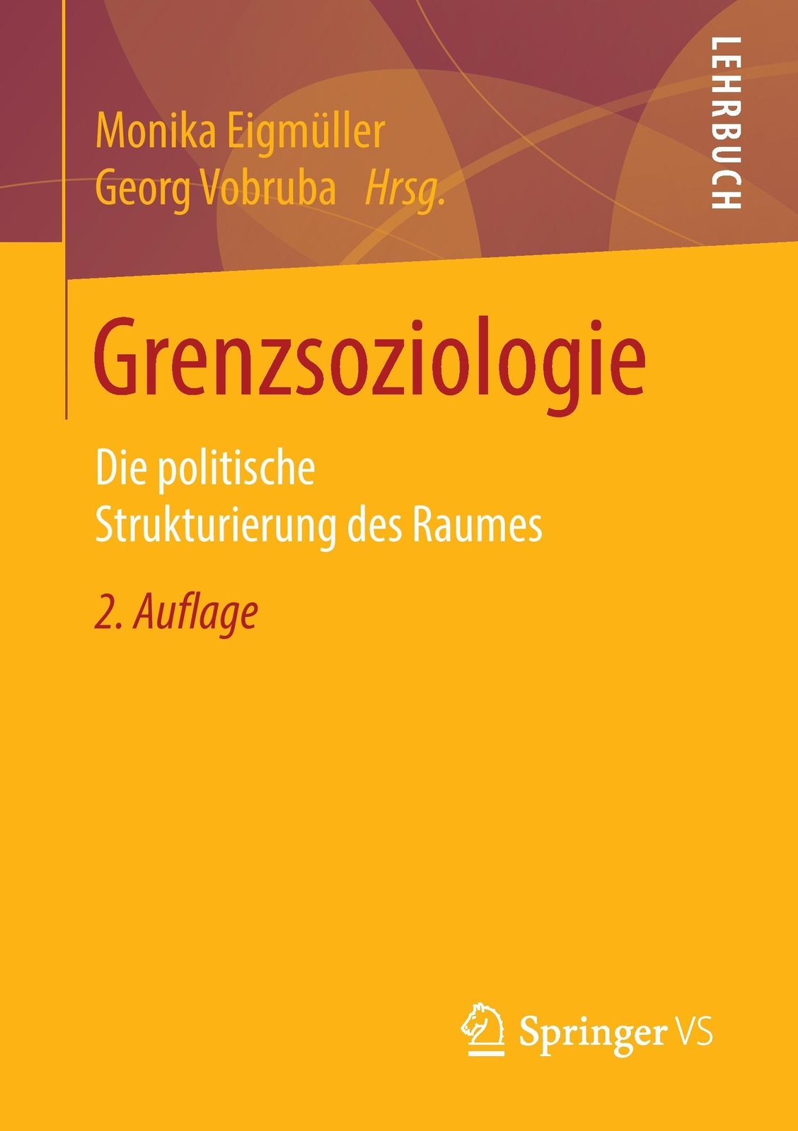 Thumbnail - Grenzsoziologie Die Politische Strukturierung Des Raumes Georg Vobruba