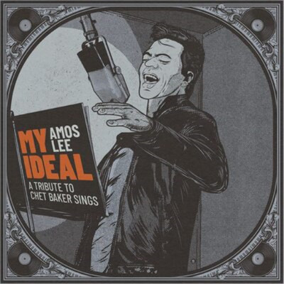 Amos Lee My Ideal: A Tribute to Chet Baker Sings (CD) Album Digipak (US IMPORT)