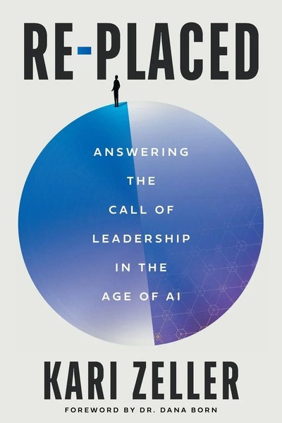 Re-Placed Answering The Call Of Leadership In The Age Of AI Kari Zeller Buch-image