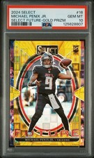 MICHAEL PENIX JR. PSA 10 2024 PANINI SELECT FUTURE GOLD PRIZM ROOKIE 1/10 RC 