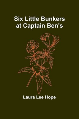 Six little Bunkers at Captain Ben's | Laura Lee Hope | Englisch | Taschenbuch