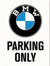 K&uuml;hlschrankmagnet BMW Parking Only Wei&szlig; 6 x 8 cm Magnet Auto Garage Klassiker