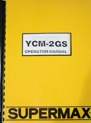 SUPERMAX YCM-2GS Yeong Chin Vertical Milling Operator Parts Manual 124 Pages