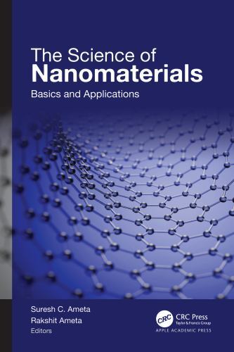 Science of Nanomaterials : Basics and Applications by Suresh C. Ameta and ...