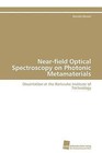 Near-Field Optical Spectroscopy on Photonic Metamaterials by Diessel Daniela (Paperback, 2011)