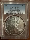 2011 American Silver Eagle Dollar Coin PCGS Certified MS69 25th Anniversary