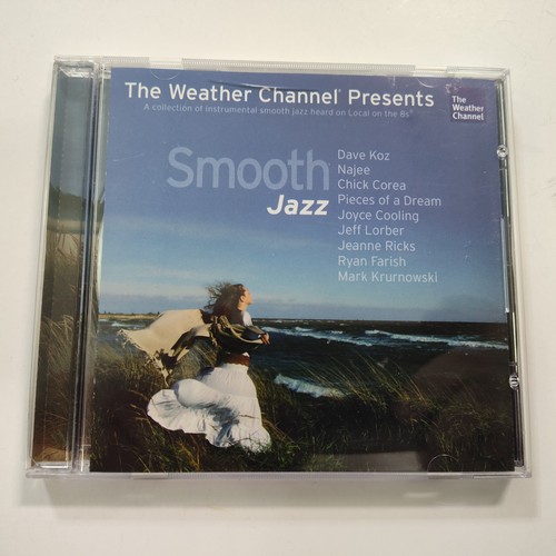 The Weather Channel: Best Of Smooth Jazz by Various Artists (CD, Oct-2007)