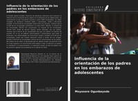 Moyosore Ogunbayode | Influencia De La OrientacióN De Los Padres En Los...