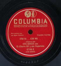 HEAR- Rare Latin 78 - Eva Garza con El Charro Gil - Eso Si...Eso No.. - Columbia