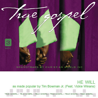 He Will - Tim Bowman & Vickie Winans - Accompaniment Track