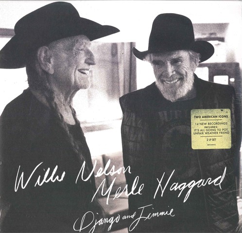 米LP Willie Nelson, Merle Haggard Django And Jimmie 88875100991 Legacy /00260 2LP WILLIE NELSON, MERLE Django And Jimmie 88875100991