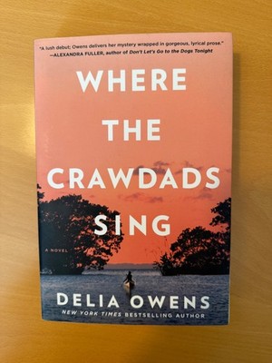 RARE ARC - Where The Crawdads Sing by Delia Owens - Advance Reader s Copy UNREAD