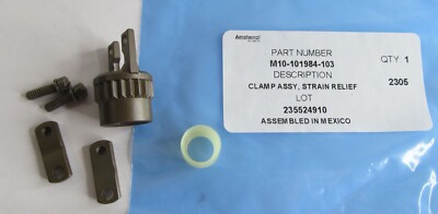AMPHENOL M10/ 10-101984-103 CIRCULAR CONNECTOR STRAIN RELIEF CLAMP 