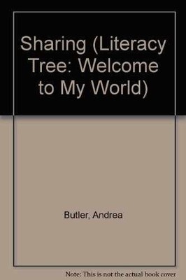 Sharing (Literacy Tree: Welcome to My - Paperback, by unknown author - Very Good