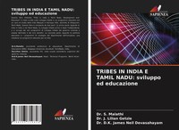 S. Malathi (U. A.) | Tribes In India E Tamil Nadu: Sviluppo Ed Educazione | Buch
