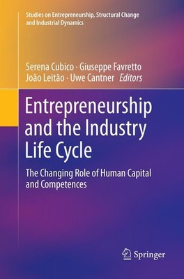 Entrepreneurship and the Industry Life Cycle Serena Cubico