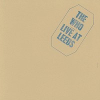 Vinile - Who (The) - Live At Leeds Deluxe (3 Lp) - Polydor -D- Neu