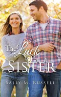 The Luck Of A Sister Sally M. Russell Taschenbuch Kartoniert / Broschiert 2016