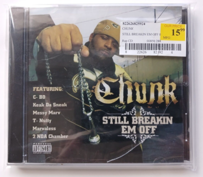 CHUNK - STILL BREAKIN EM OFF - CD - 2009 - SEALED COPY RARE OUT OF