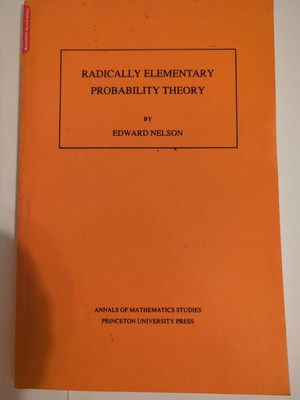 Radically Elementary Probability Theory. AM-117, Volume 117 Edwar