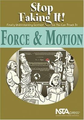 Force and Motion: Stop Fakin- 9780873552097, William C Robertson, paperback, new
