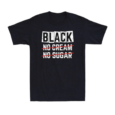 #ad #ad No Sugar Black No Cream Black History Month Gift Men#x27;s T Shirt $17.00