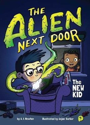 A.I. Newton The Alien Next Door 1: The New Kid (Taschenbuch) (US IMPORT)
