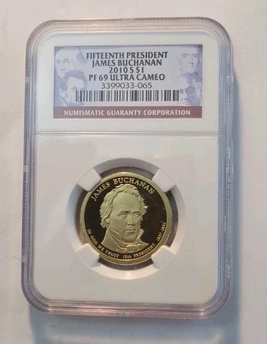 2010 S $1 NGC PF 69 Ultra Cameo James Buchanan Presidential Dollar