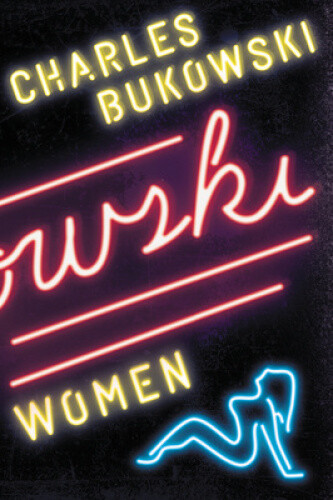 Thumbnail - Women: A Novel By Bukowski, Charles