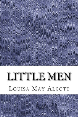 Little Men: (Louisa May Alcott Classics Collection) - Paperback NEW Alcott, Loui