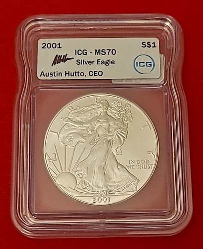 2001 American Silver Eagle MS70 ICG - Austin Hutto Signed CEO - 1 Ounce Silver