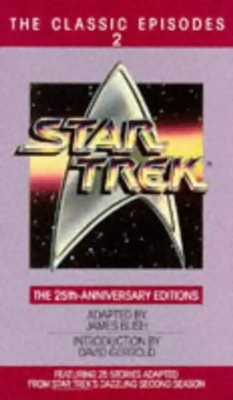 Star Trek: The Classic Episodes Volume 2: 25th Anniversary Edition: 002 - James