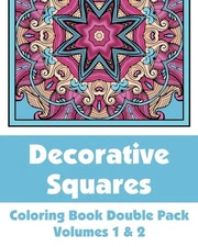 Decorative Squares Coloring Book Double Pack (Volumes 1 & 2) by H.R. Wallace Pub