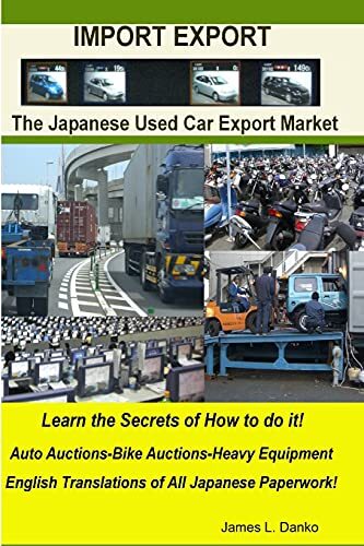 Import-Export Business Secrets of the Japanese Used Car Export Market by ... - Picture 1 of 3