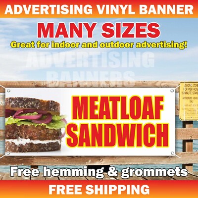Meatloaf Sign Meatloaf Sandwich Advertising Banner Vinyl Sign Sub Food Burger Meat ...