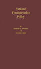 National Transportation Policy by Charles Lee Dearing (Hardback, 1980)