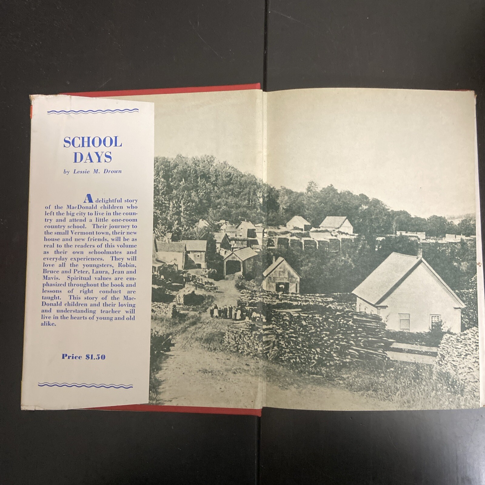 School Days - Leslie Drown - Vernon Nye - 1945 Lessie Book With Dust Jacket