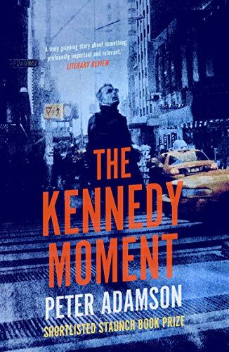 Kennedy Moment, The - Export Edition By Peter Adamson