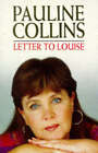 Letter to Louise by Pauline Collins (Paperback, 1993)