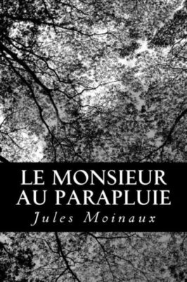 Le Monsieur Au Parapluie