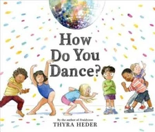 How Do You Dance? - Hardcover By Heder, Thyra - GOOD