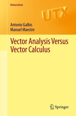 Galbis - Vector Analysis Versus Vector Calculus - New paperback or sof - X555z