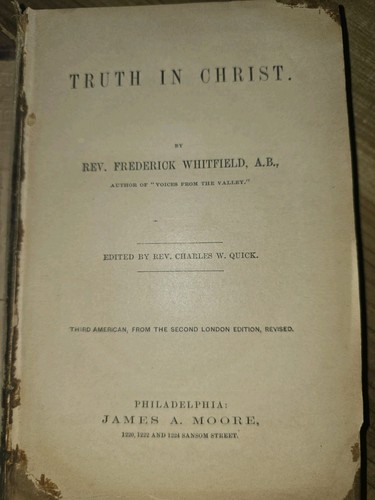 Wahrheit in Christus 1. Amerikanische Ausgabe von Rev. Frederick Whitfield A.B. James... - Bild 5 von 14