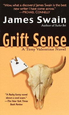 Grift Sense (Tony Valentine)