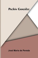 José MaríA De Pereda | PachíN GonzáLez | Taschenbuch | Englisch (2025)