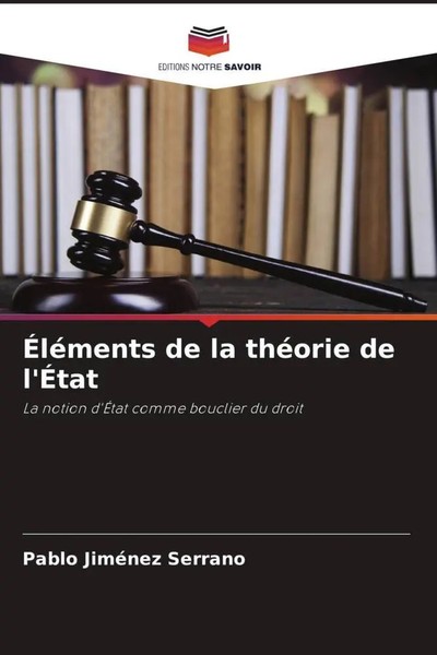 Pablo JiméNez Serrano | ÉLéMents De La ThéOrie De L'ÉTat | Taschenbuch (2022)-image