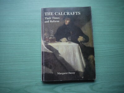 THE CALCRAFTS by MARGARET DAVEY P/BACK 1998 1ST EDITION  - DORSET