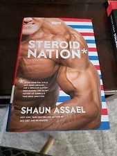 Steroid Nation: Shaun Assael Hardcover 1st Edition Ex Library 